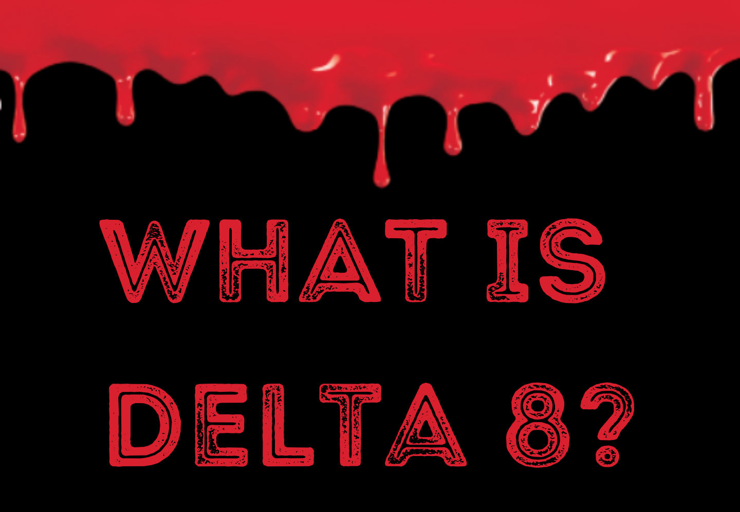 What is Delta 8